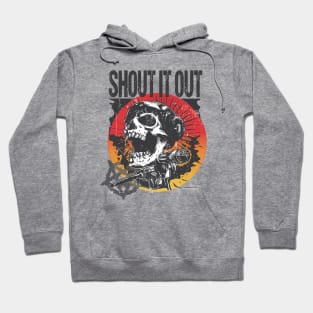 Shout it out Hoodie